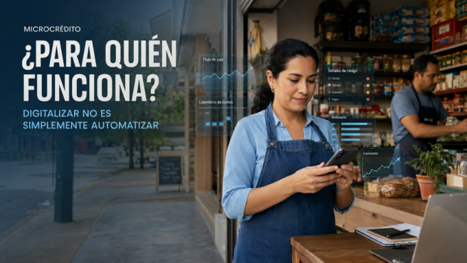 Microcrédito y digitalización de pequeños negocios en Latinoamérica